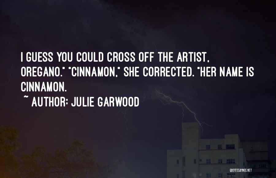 Julie Garwood Quotes 1794250