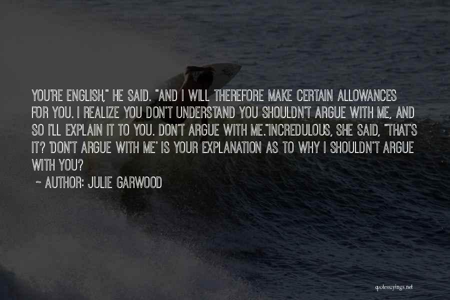 Julie Garwood Quotes 1892128