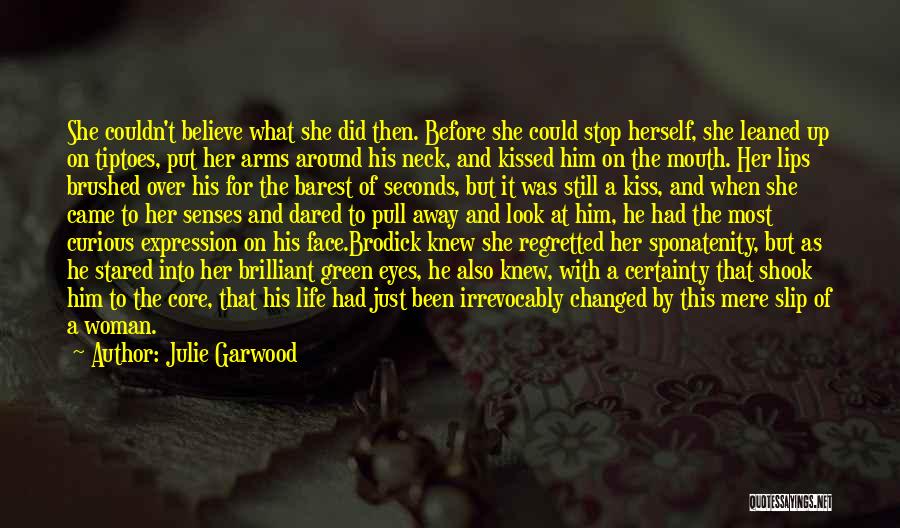 Julie Garwood Quotes 198927