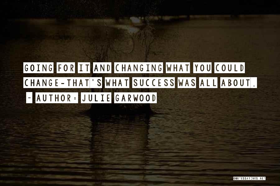 Julie Garwood Quotes 2269944