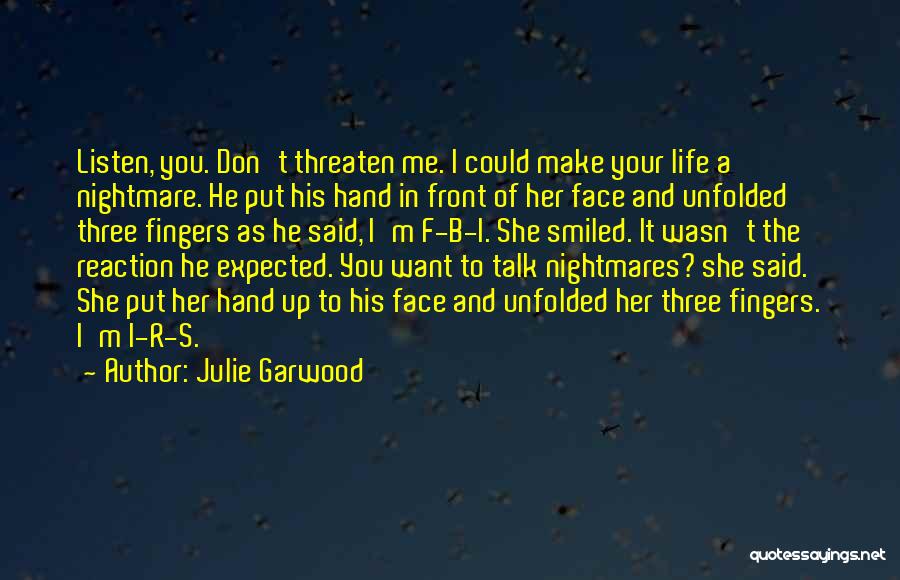 Julie Garwood Quotes 322085