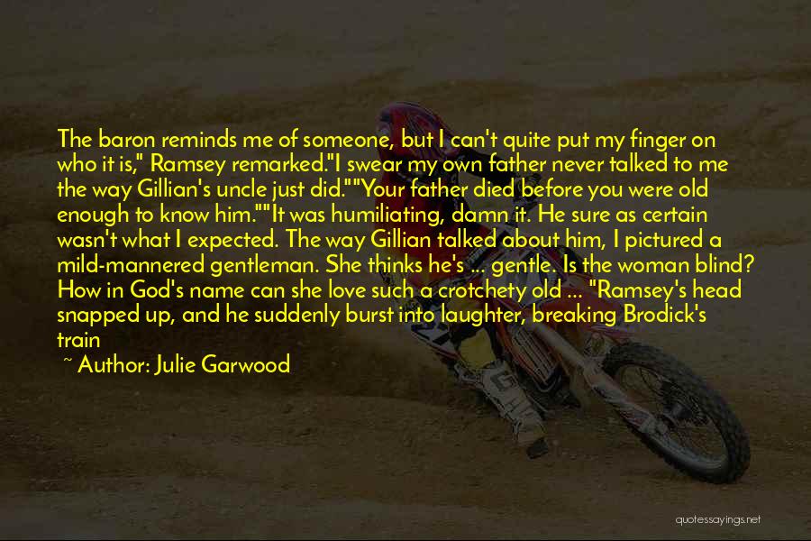 Julie Garwood Quotes 500851