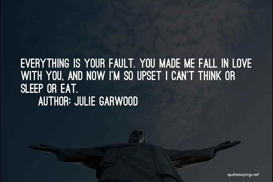 Julie Garwood Quotes 668208