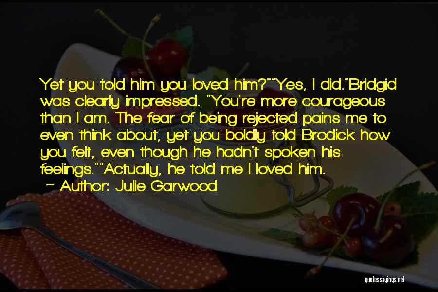 Julie Garwood Quotes 719637