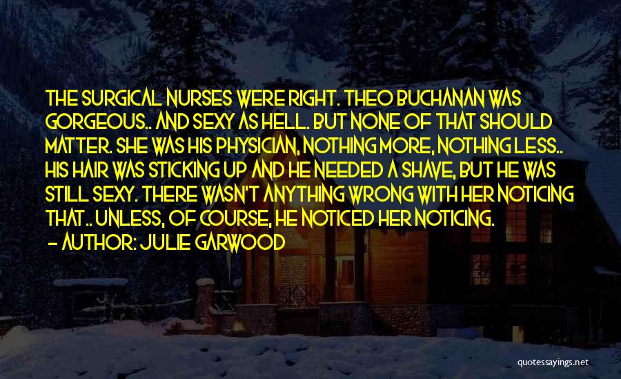 Julie Garwood Quotes 908211