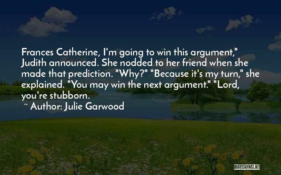 Julie Garwood Quotes 942274