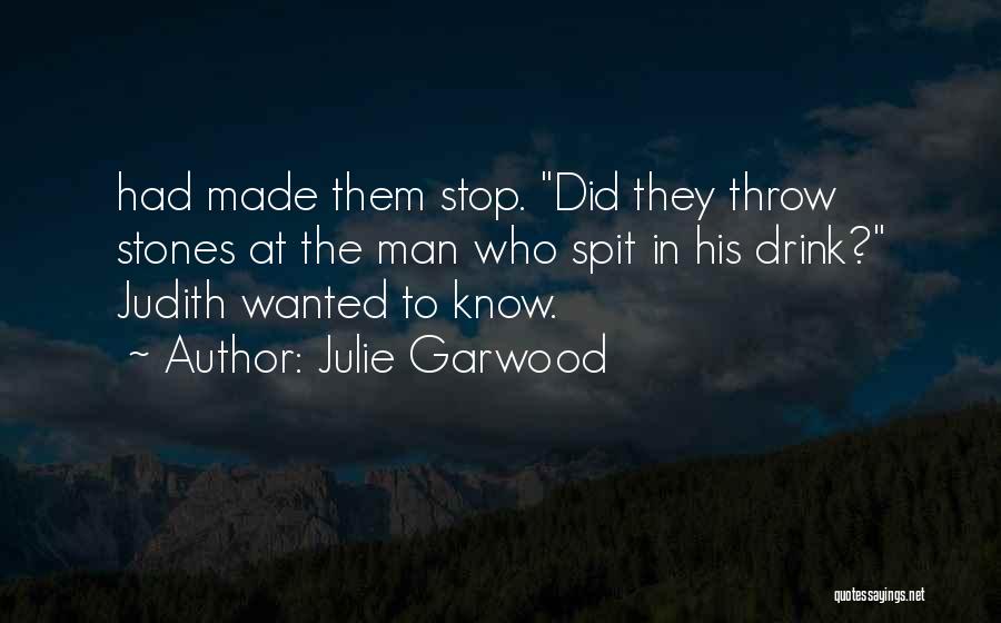 Julie Garwood Quotes 964766