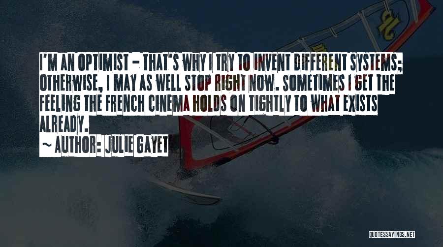 Julie Gayet Quotes 1110689