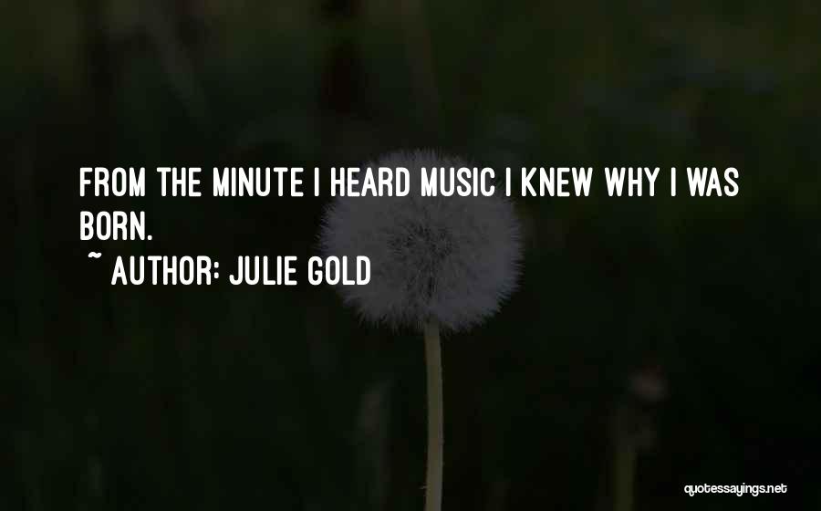 Julie Gold Quotes 1034885