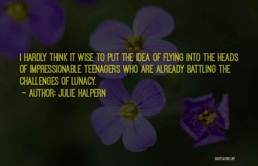Julie Halpern Quotes 1575089