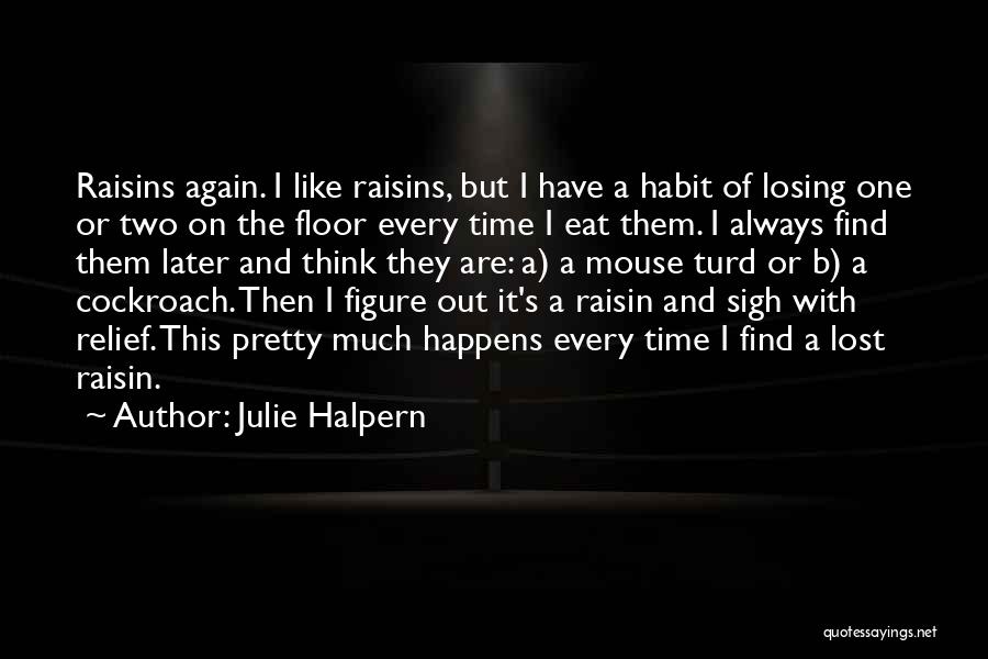 Julie Halpern Quotes 1709796