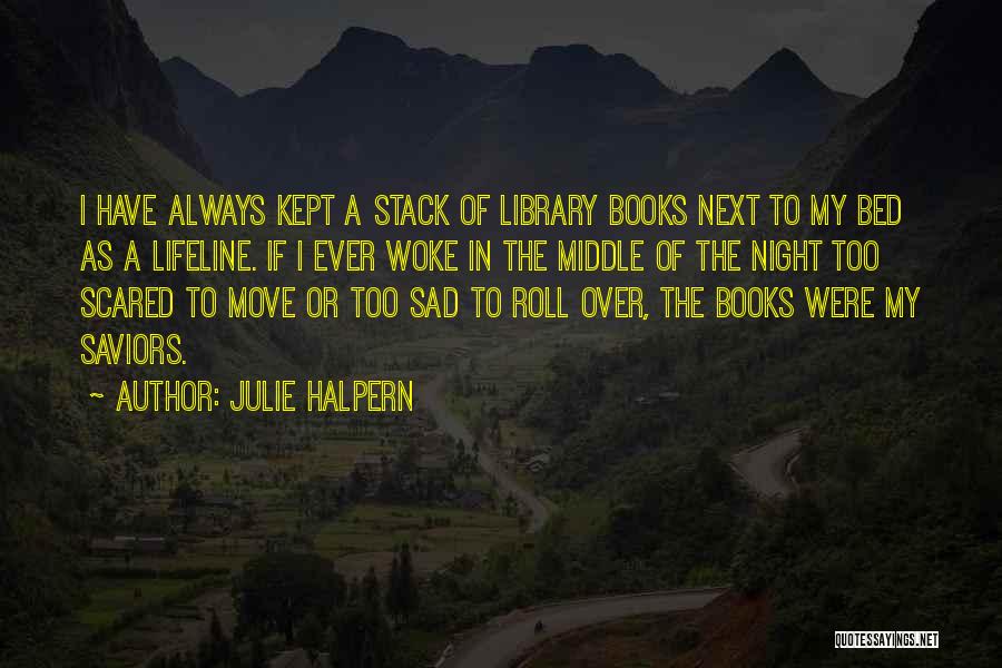 Julie Halpern Quotes 2219265