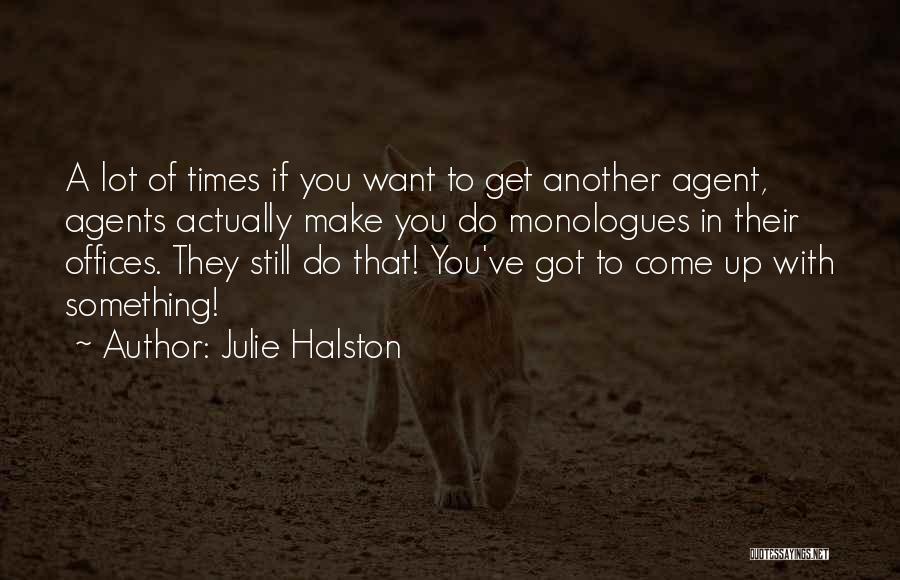 Julie Halston Quotes 1300463