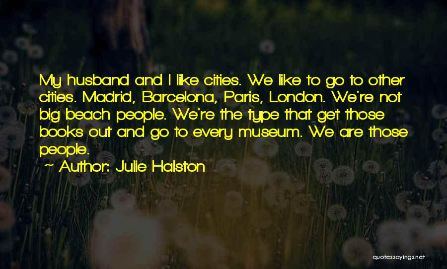 Julie Halston Quotes 1501934