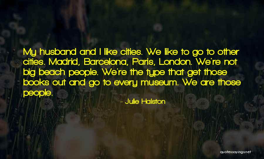 Julie Halston Quotes 1501934