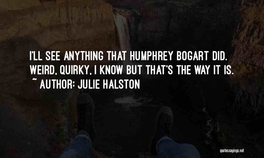 Julie Halston Quotes 2022491