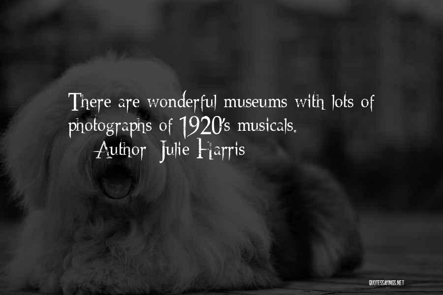 Julie Harris Quotes 1437281