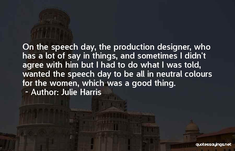 Julie Harris Quotes 1817253