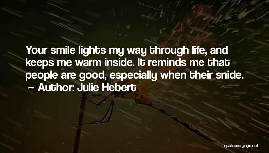 Julie Hebert Quotes 2094945