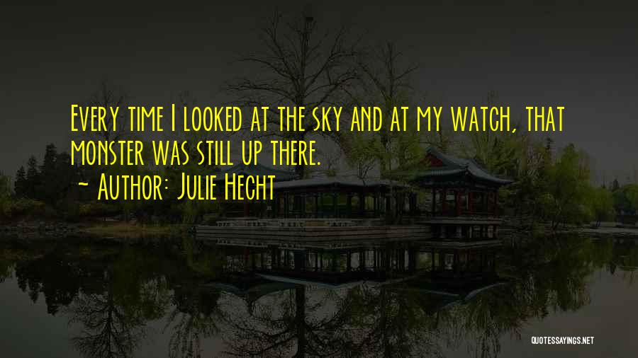 Julie Hecht Quotes 2219705