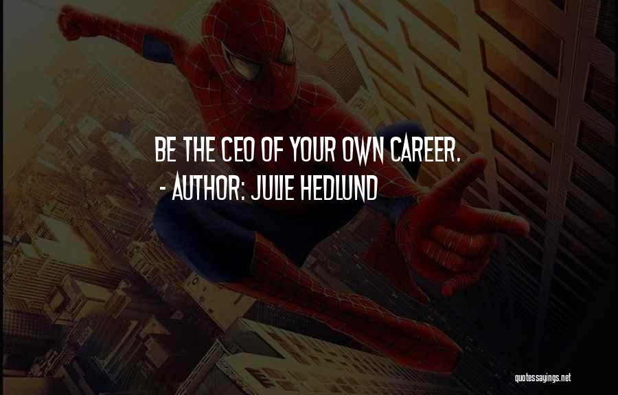 Julie Hedlund Quotes 1026913