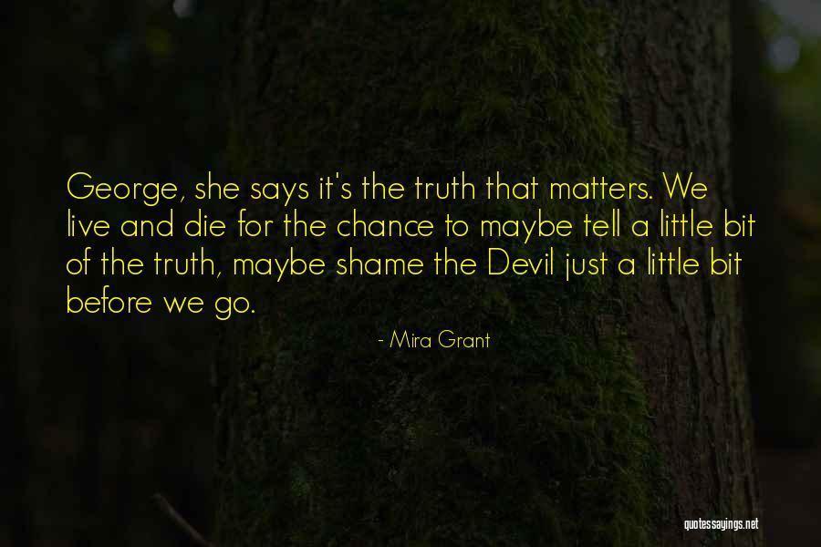 Julie Hill Alger Quotes By Mira Grant Julie Hill Alger Quotes By Mira Grant