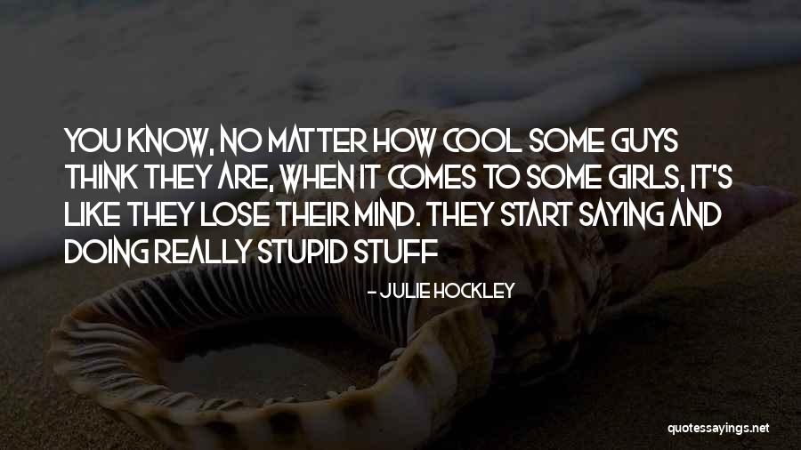 Julie Hockley Quotes 1083425