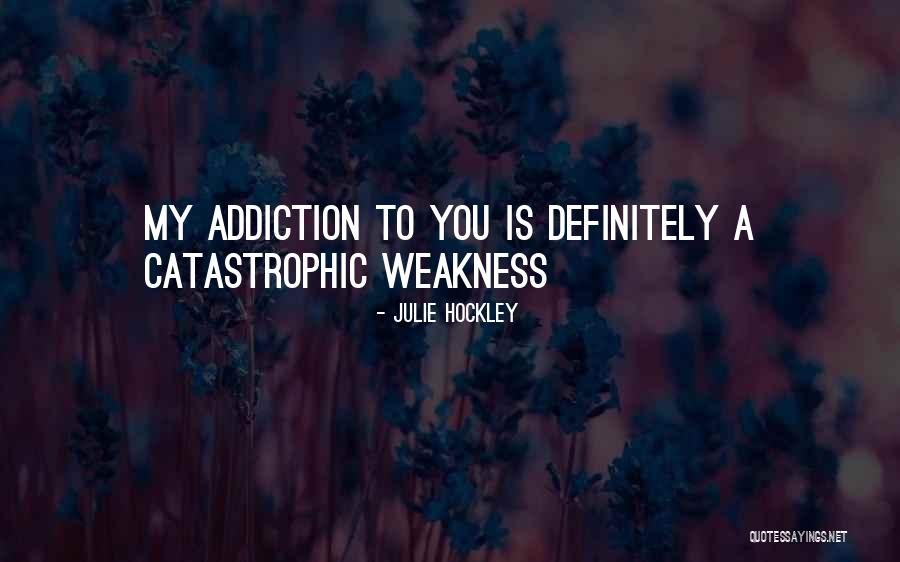 Julie Hockley Quotes 1364863 Julie Hockley Quotes 1364863
