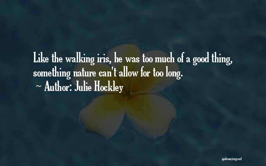 Julie Hockley Quotes 150387