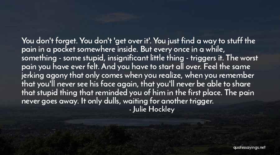 Julie Hockley Quotes 152055