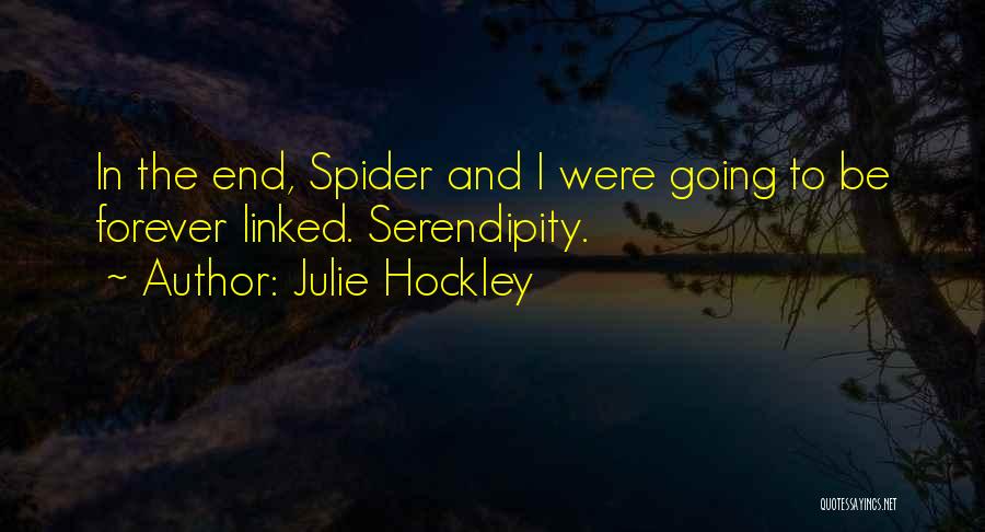 Julie Hockley Quotes 836420