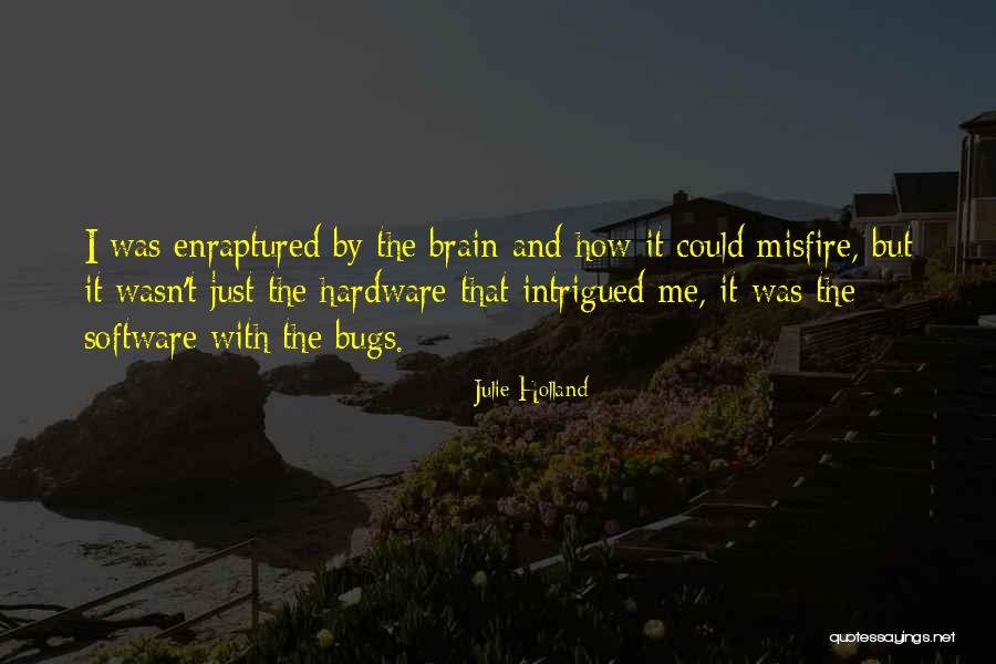 Julie Holland Quotes 1412700 Julie Holland Quotes 1412700
