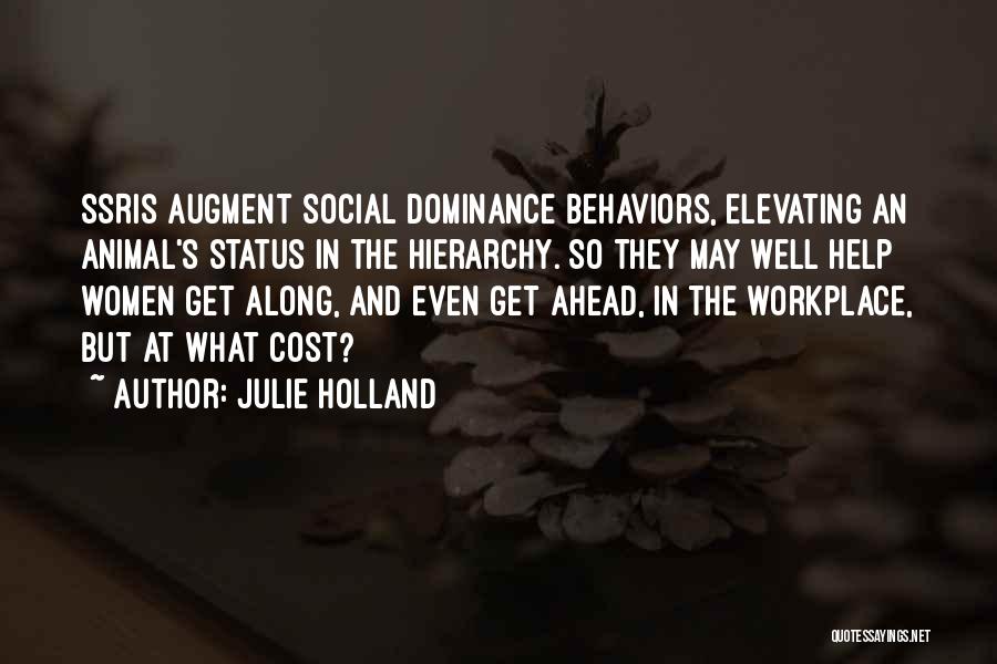 Julie Holland Quotes 1925693