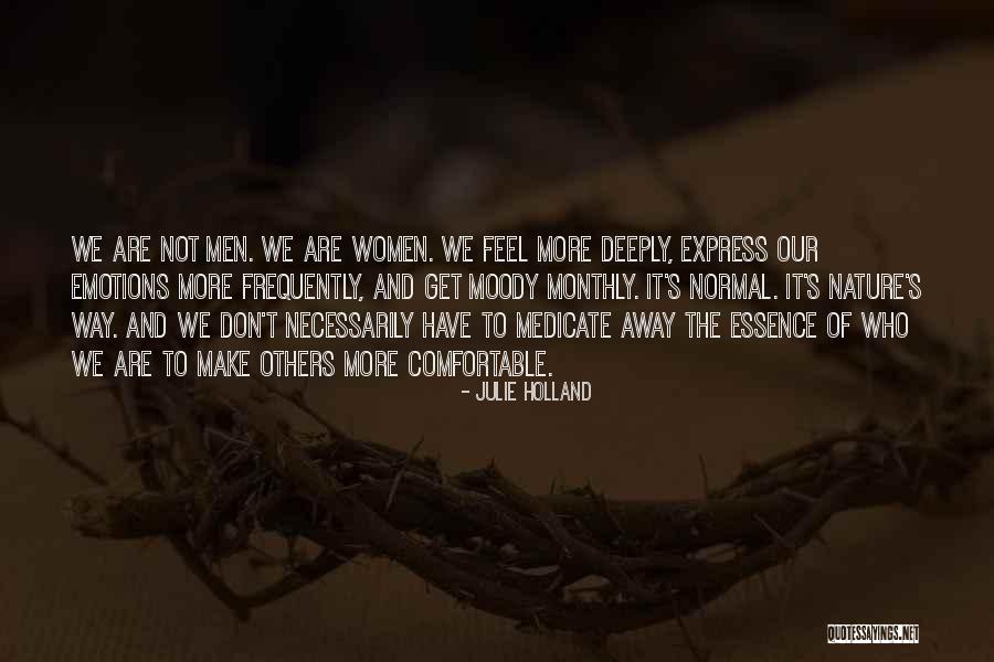 Julie Holland Quotes 2181829 Julie Holland Quotes 2181829