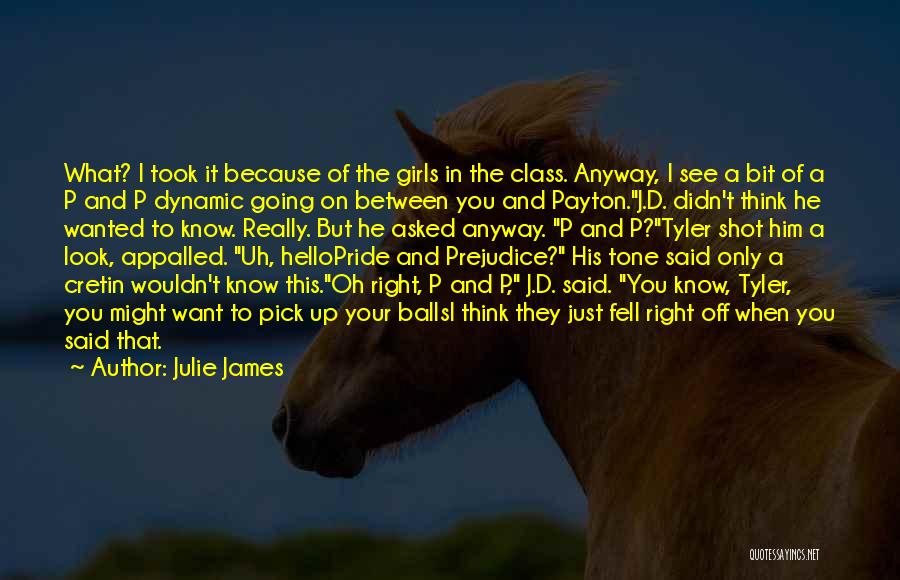 Julie James Quotes 1217595