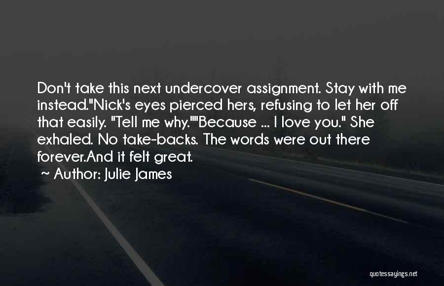 Julie James Quotes 1303078