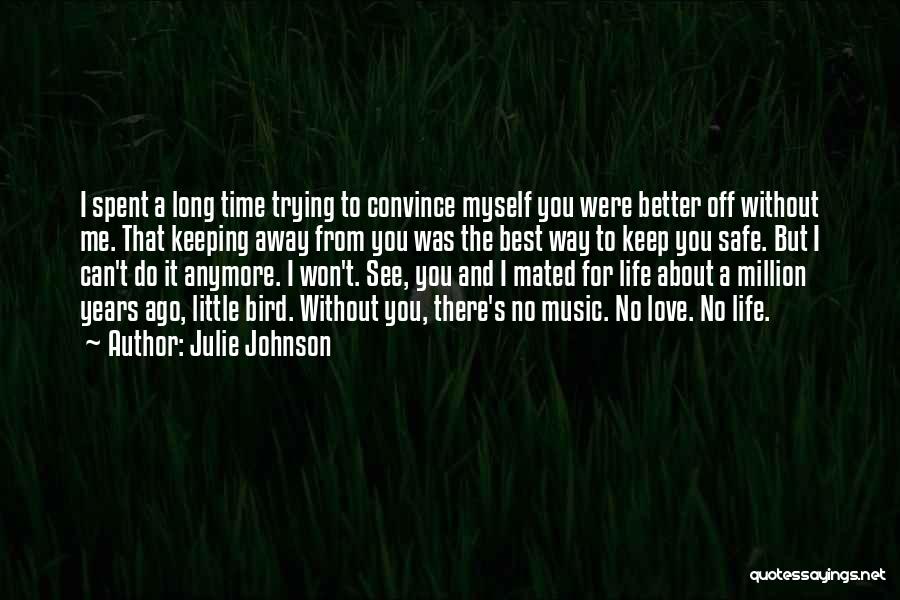 Julie Johnson Quotes 1092627