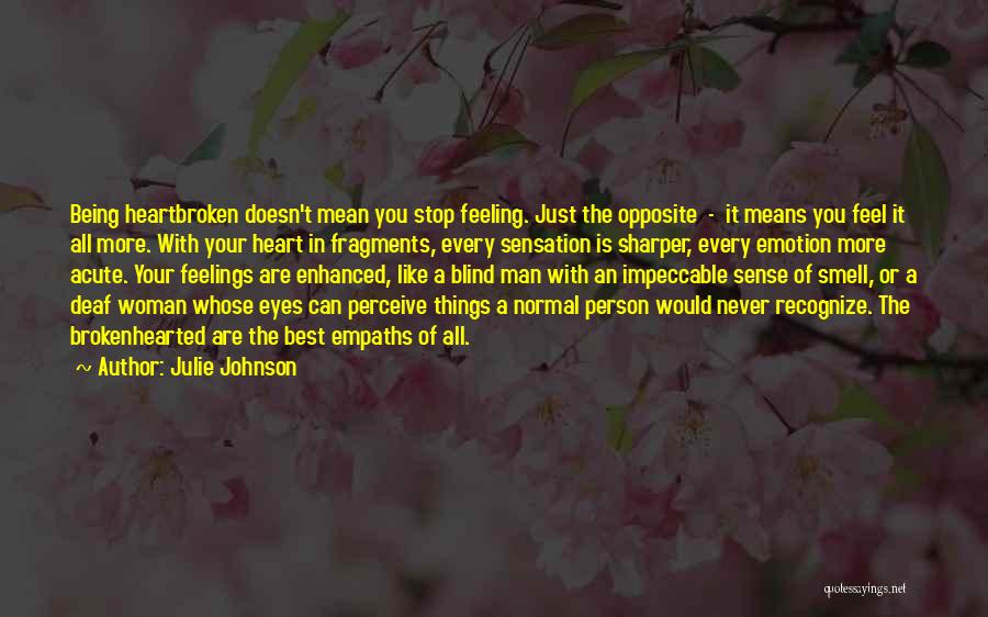 Julie Johnson Quotes 1386930