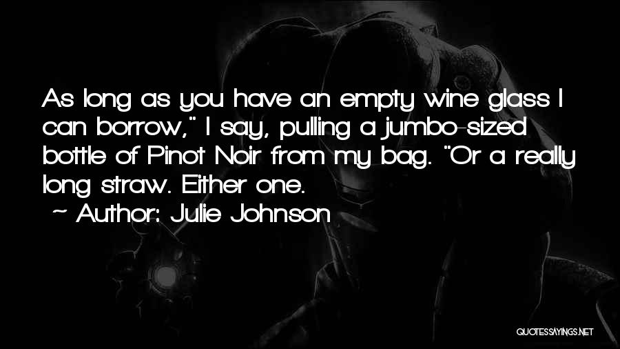 Julie Johnson Quotes 1464773