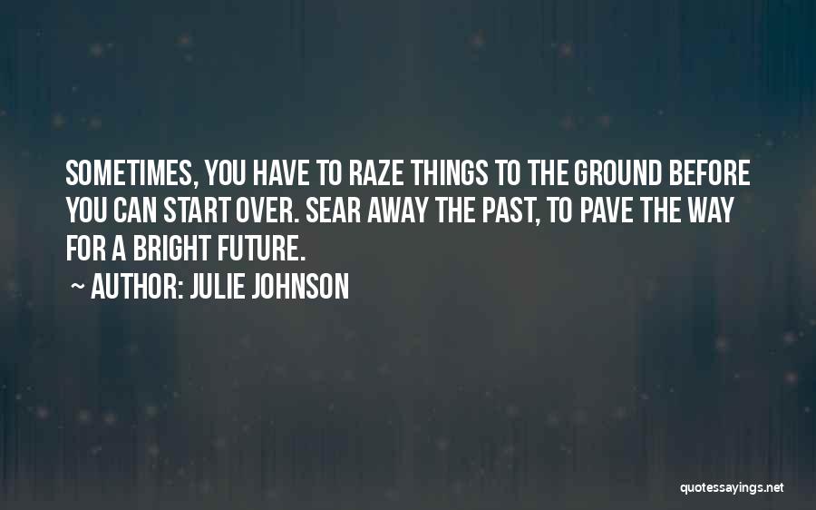 Julie Johnson Quotes 1579041