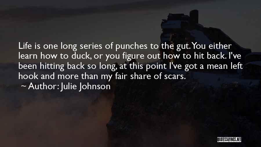 Julie Johnson Quotes 1648297