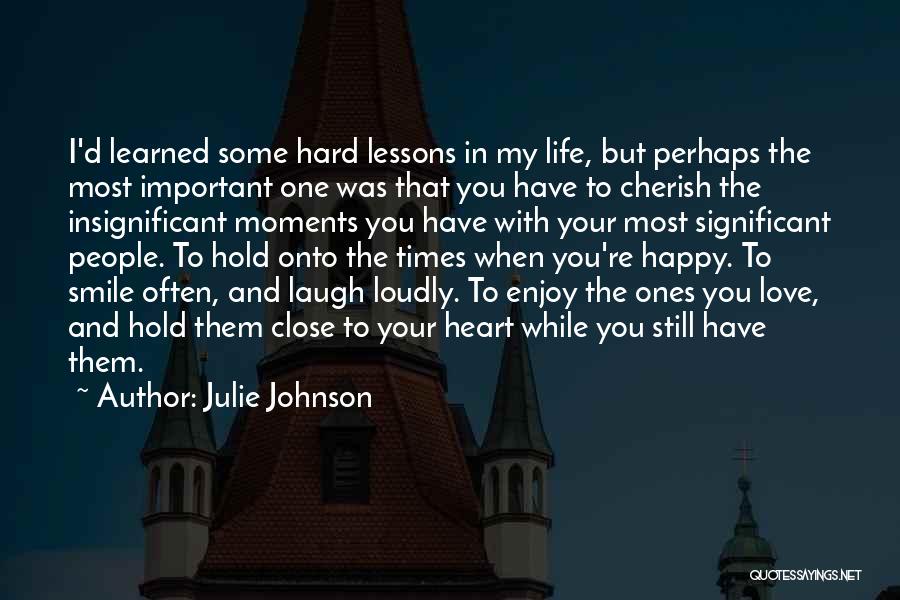 Julie Johnson Quotes 1814561