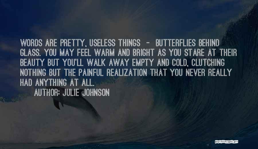 Julie Johnson Quotes 1822311
