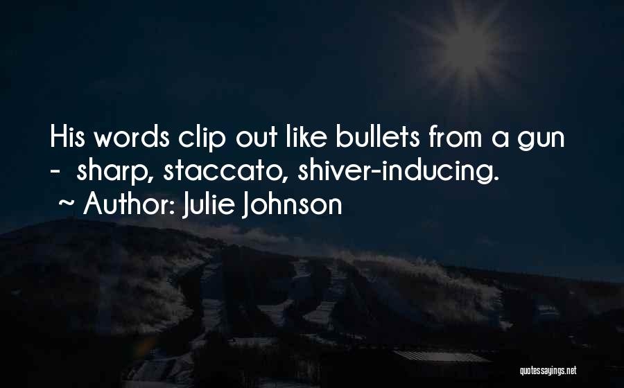 Julie Johnson Quotes 1940775