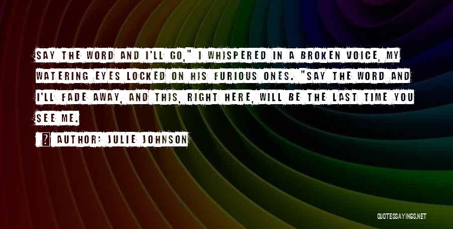 Julie Johnson Quotes 1974915