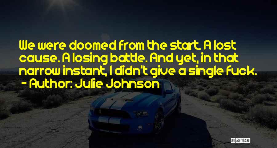 Julie Johnson Quotes 2105294