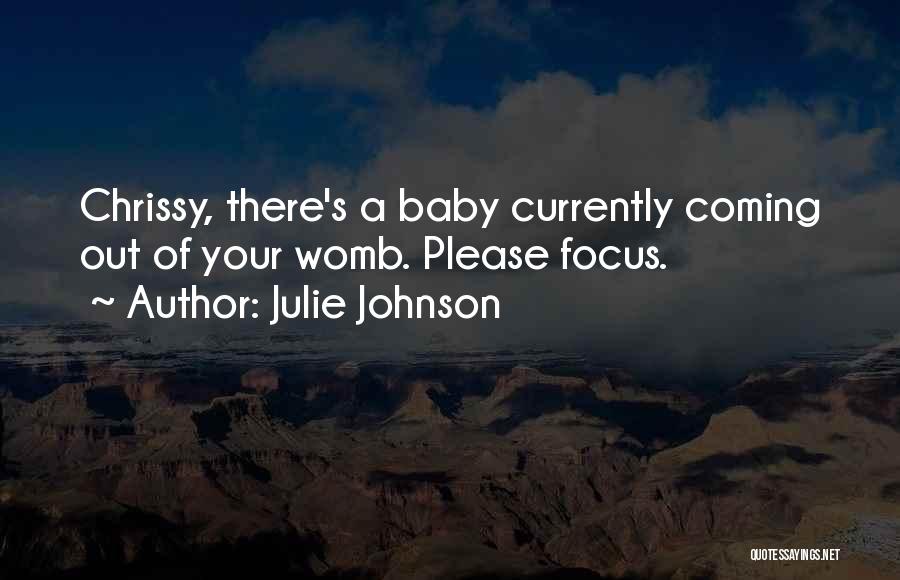 Julie Johnson Quotes 240535