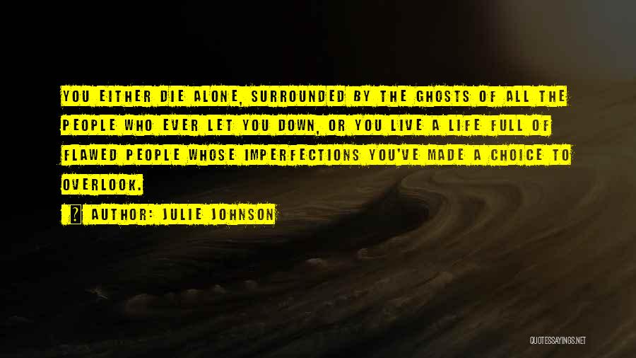 Julie Johnson Quotes 632124