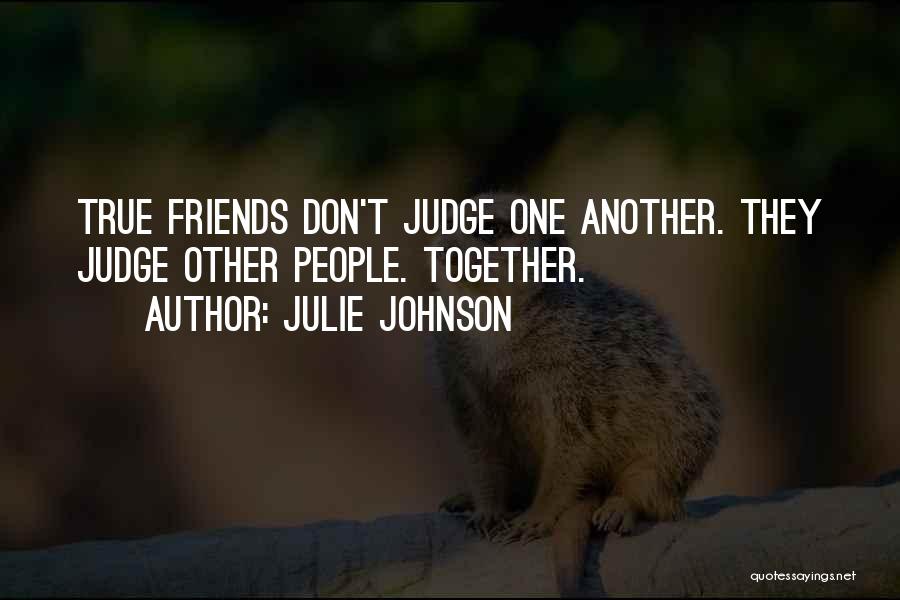 Julie Johnson Quotes 731943