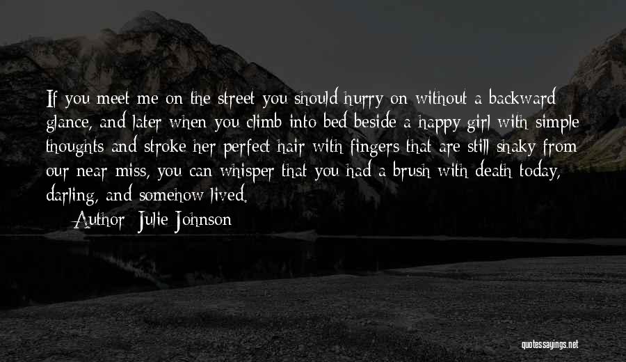 Julie Johnson Quotes 946291